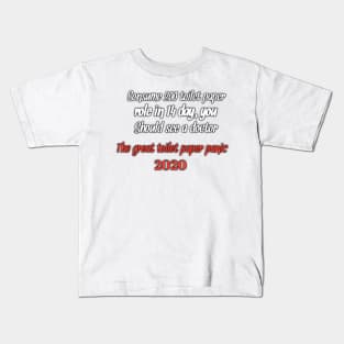 The great funny toilet paper panic 2020 Kids T-Shirt